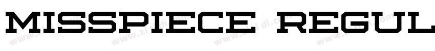 Misspiece Regular字体转换 Misspiece Regular字体转换